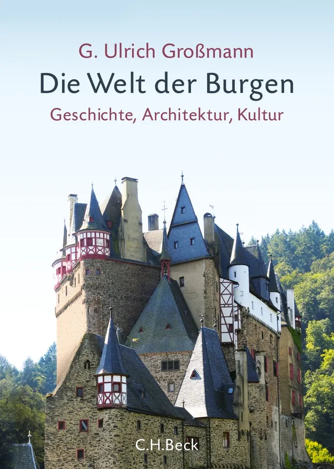 Buchcover von 'Die Welt der Burgen' - Gebundene Ausgabe von G. Ulrich Großmann