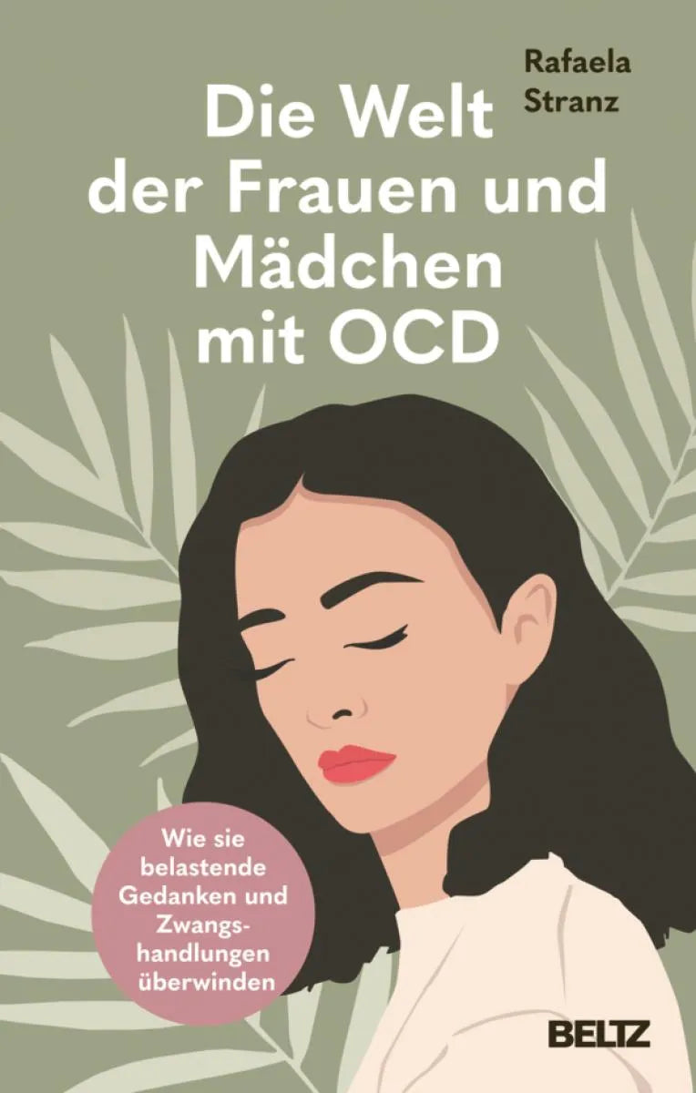 Cover: Die Welt der Frauen und Mädchen mit OCD (E-Book) von Rafaela Stranz