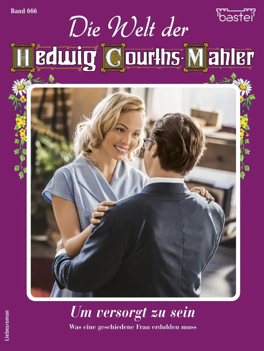 Cover: Die Welt der Hedwig Courths-Mahler 666 (E-Book) von Karin Weber