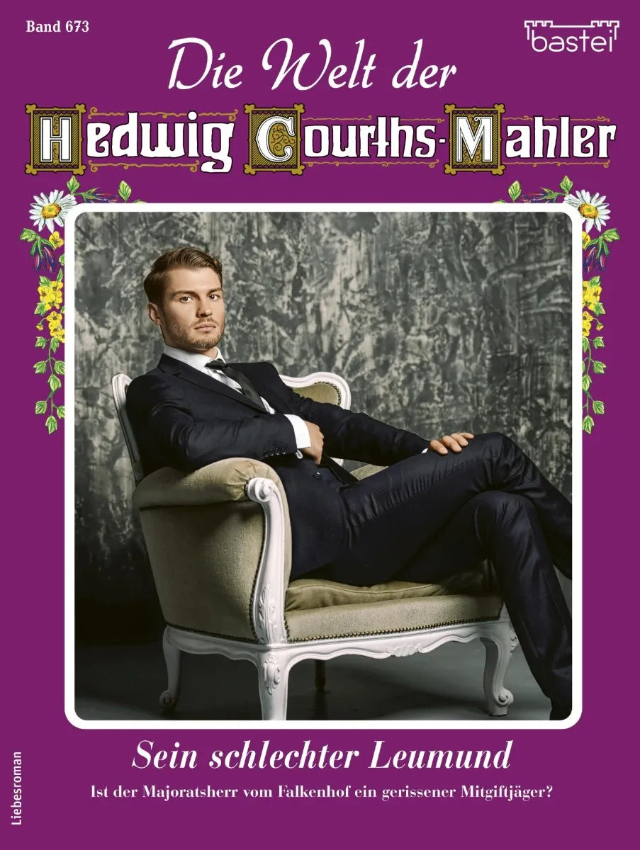 Cover: Die Welt der Hedwig Courths-Mahler 673 (E-Book) von Katja von Seeberg