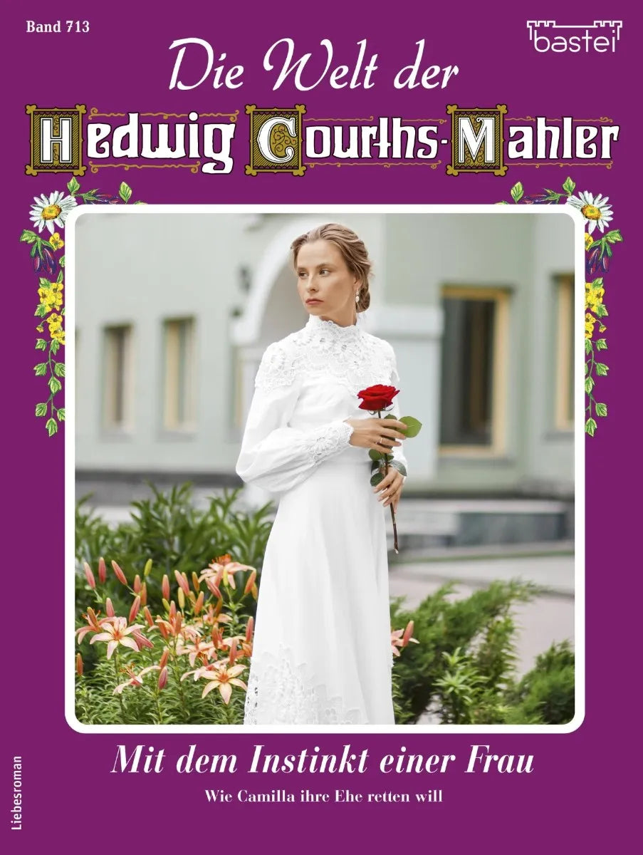 Cover: Die Welt der Hedwig Courths-Mahler 713 (E-Book) von Claudia von Hoff