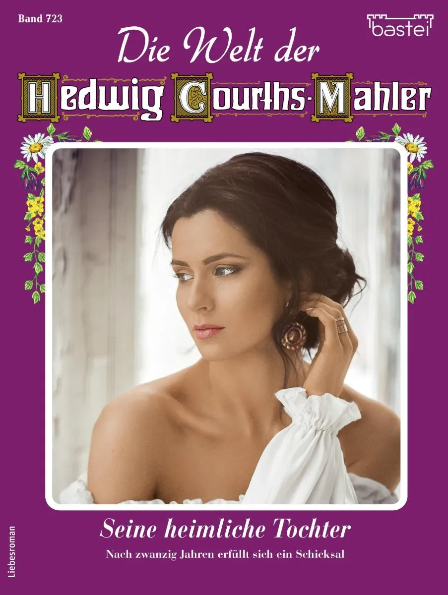 Cover: Die Welt der Hedwig Courths-Mahler 723 (E-Book) von Yvonne Uhl