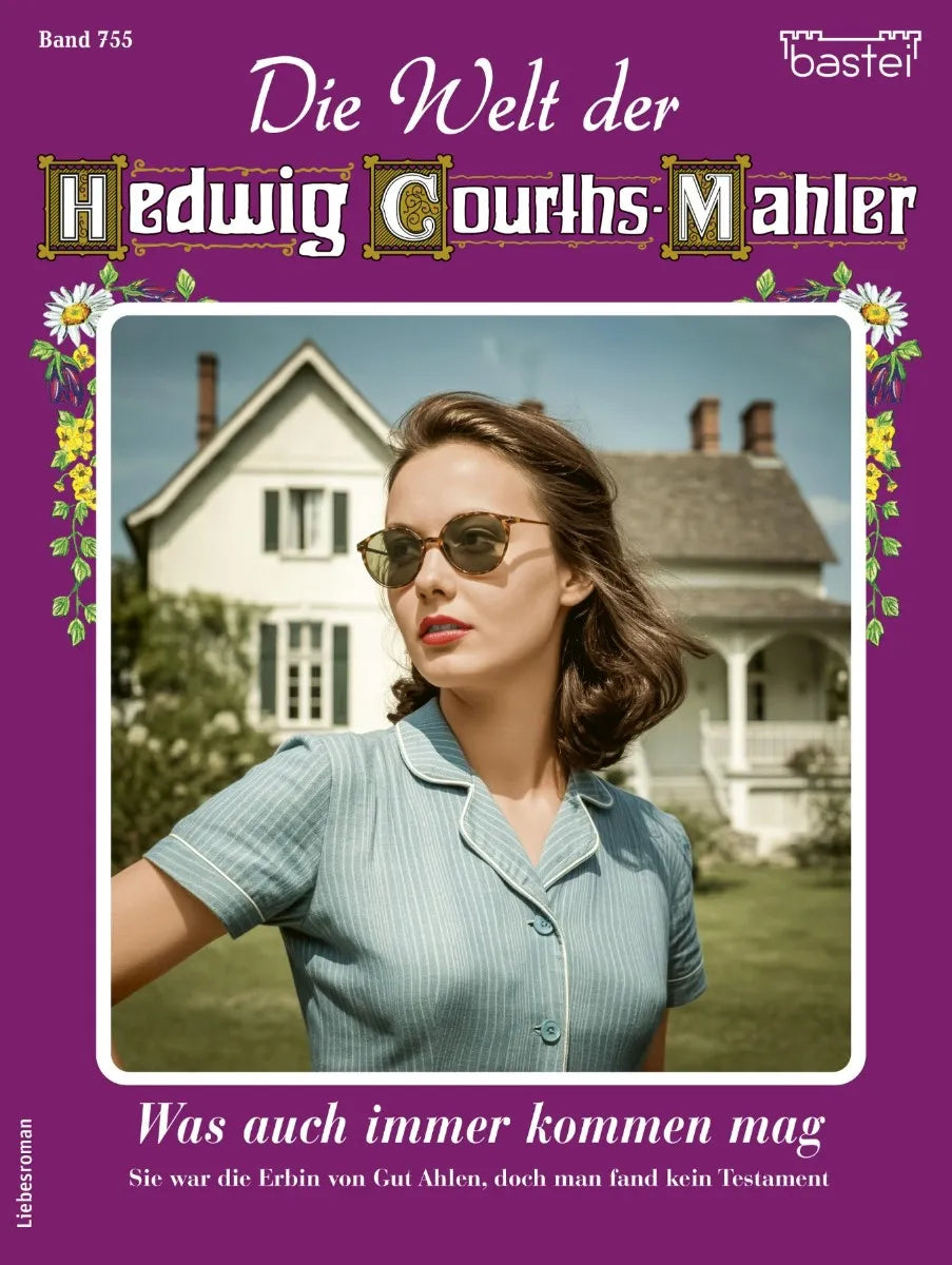 Cover: Die Welt der Hedwig Courths-Mahler 755 (E-Book) von Eva Berger