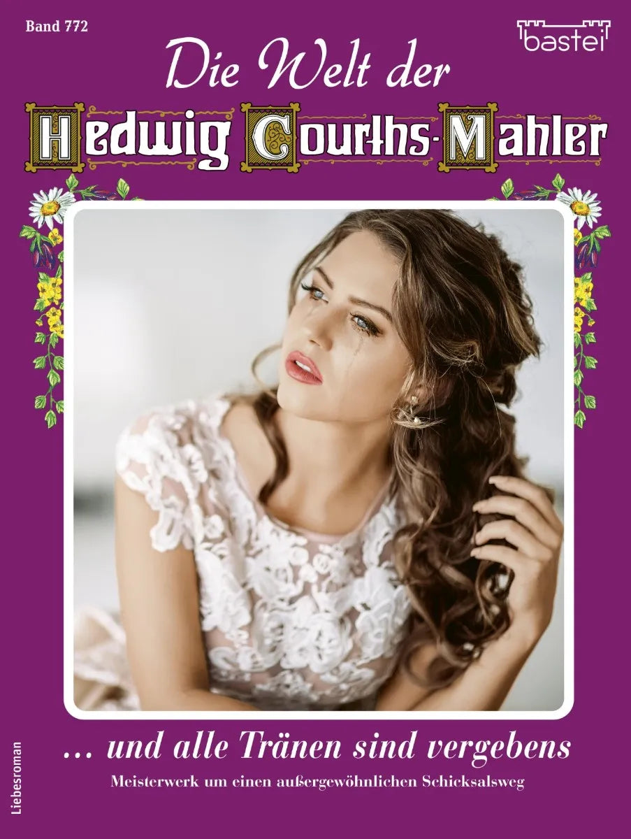 Cover: Die Welt der Hedwig Courths-Mahler 772 (E-Book) von Claudia von Hoff