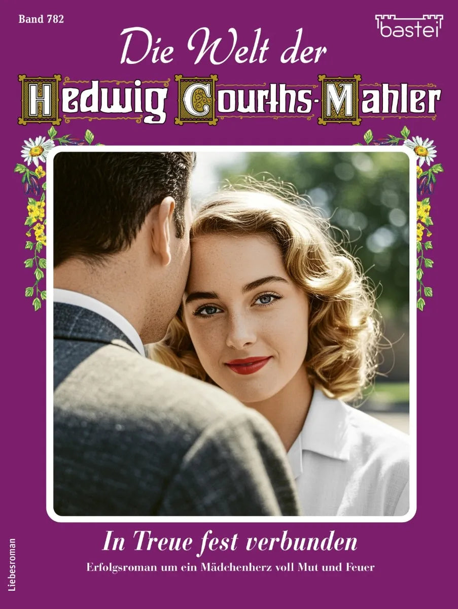 Cover: Die Welt der Hedwig Courths-Mahler 782 (E-Book) von Renate Busch