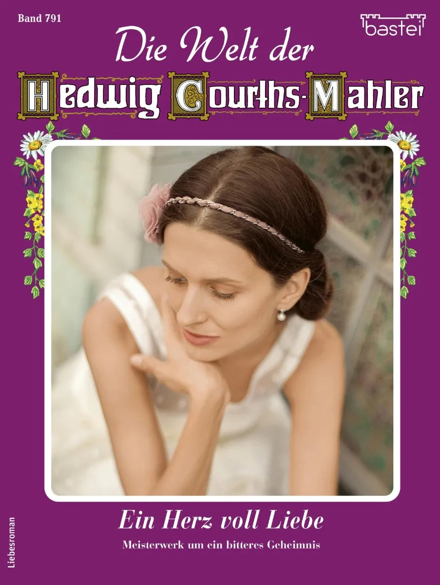 Cover: Die Welt der Hedwig Courths-Mahler 791 (E-Book) von Eva Berger
