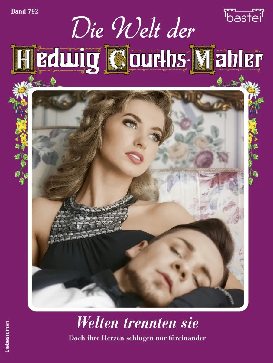 Cover: Die Welt der Hedwig Courths-Mahler 792 (E-Book) von Renate Busch