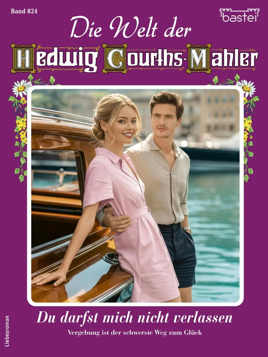 Cover: Die Welt der Hedwig Courths-Mahler 824 (E-Book) von Katja von Seeberg