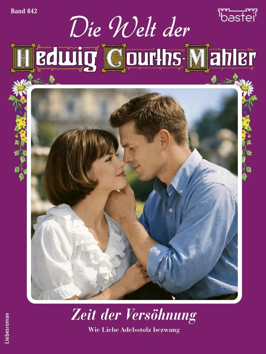 Cover: Die Welt der Hedwig Courths-Mahler 842 (E-Book) von Wera Orloff