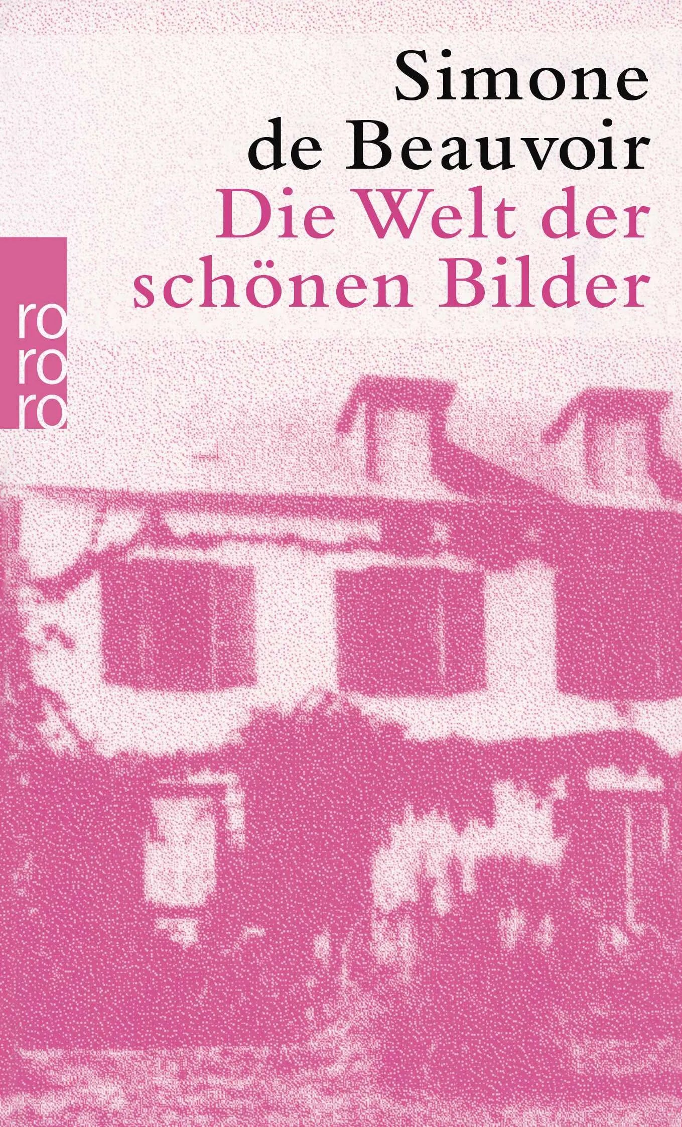 Buchcover von 'Die Welt der schönen Bilder' - Taschenbuch von Simone de Beauvoir