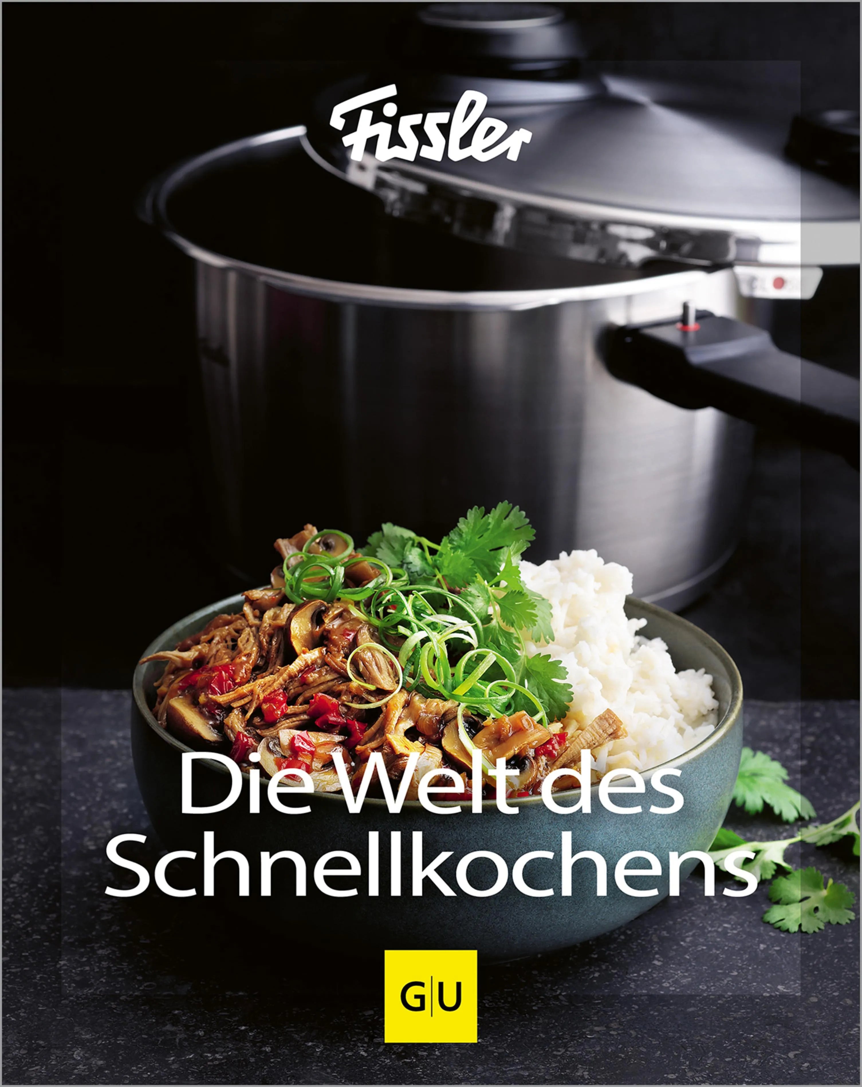 Cover: Die Welt des Schnellkochens (E-Book)