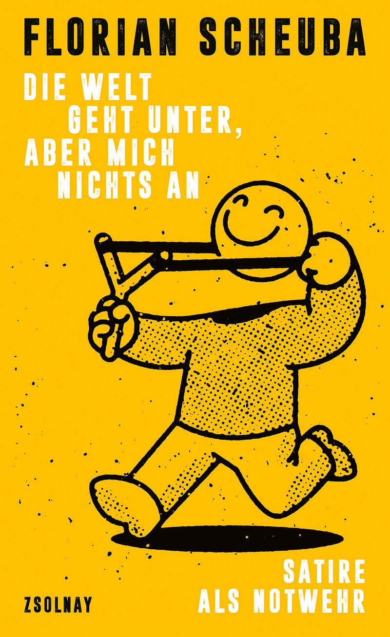 Die Welt geht unter, aber mich nichts an