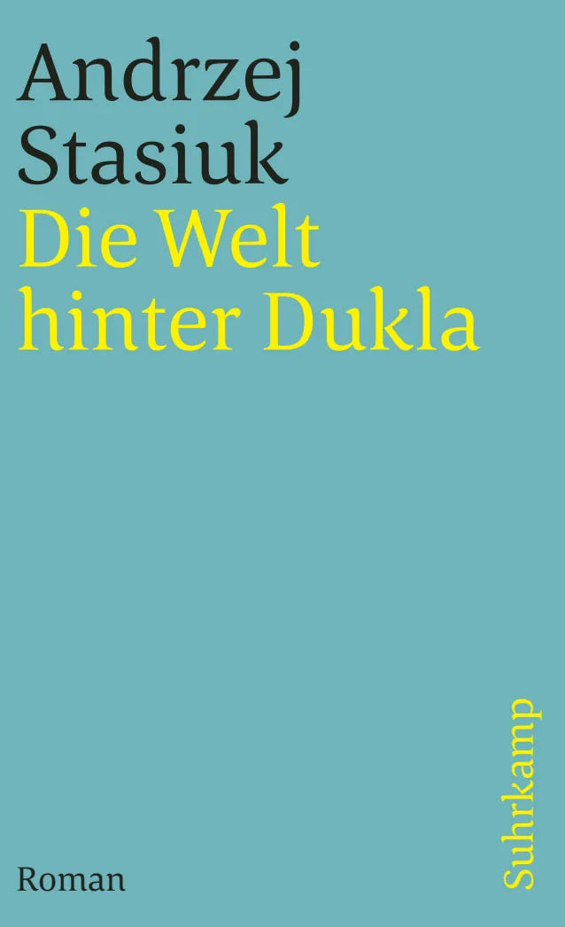 Buchcover von 'Die Welt hinter Dukla' - Taschenbuch von Andrzej Stasiuk