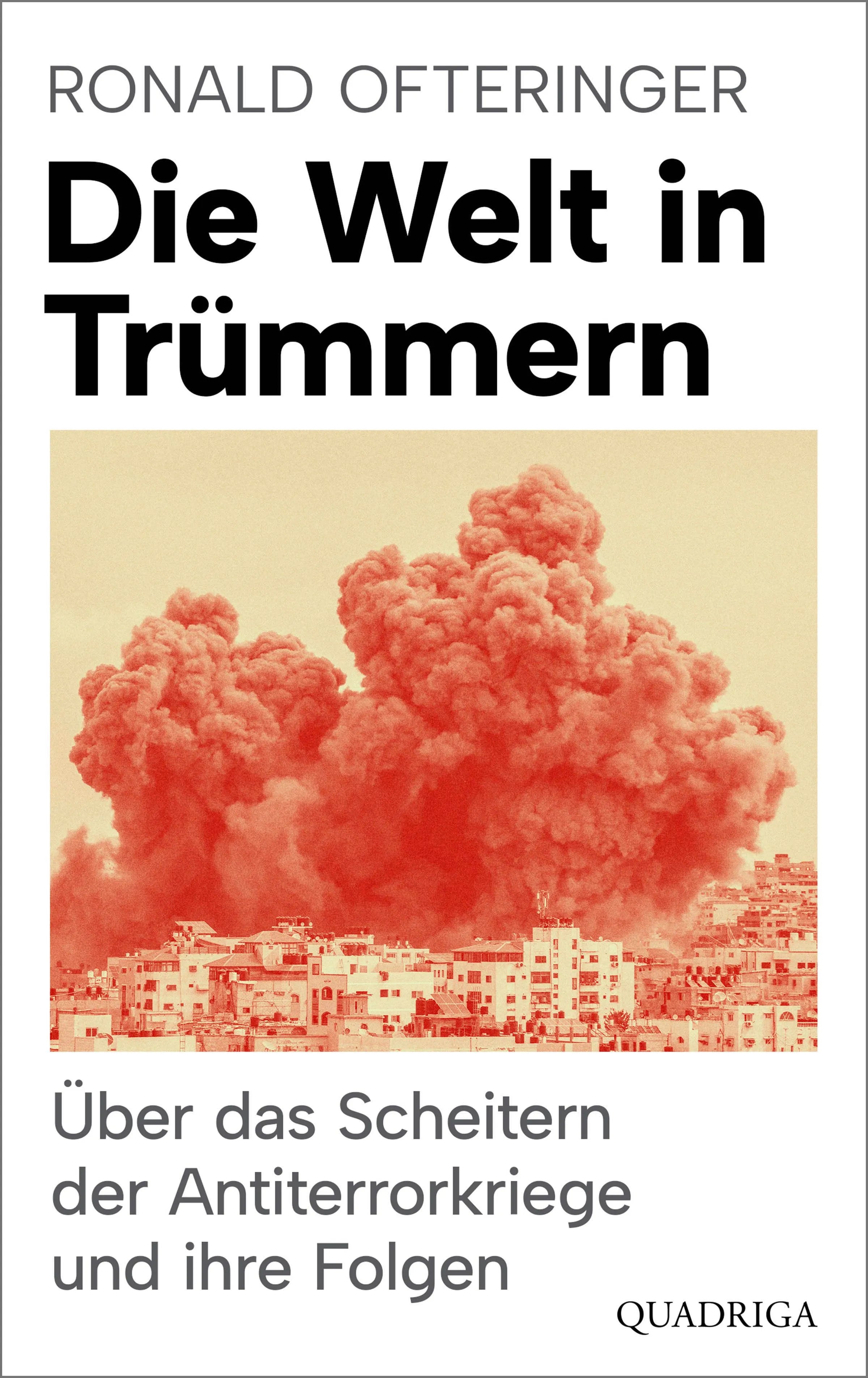 Cover: Die Welt in Trümmern (E-Book) von Ronald Ofteringer