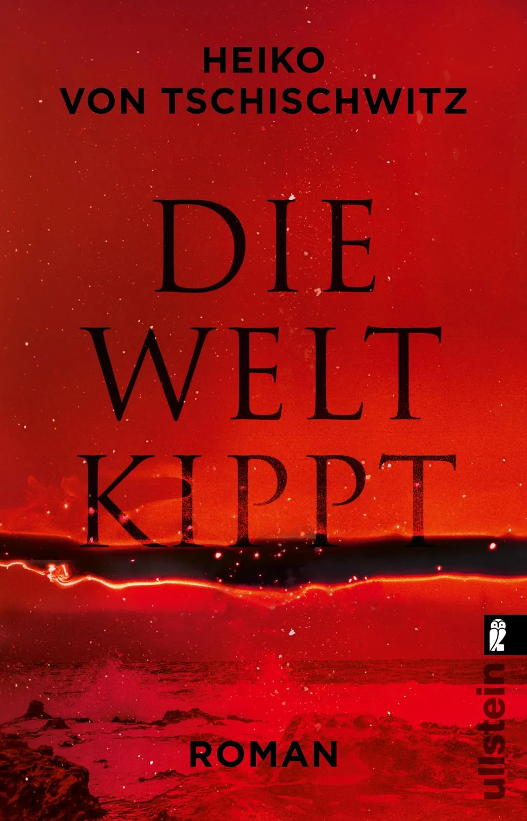 Buchcover von 'Die Welt kippt' - Taschenbuch von Heiko von Tschischwitz