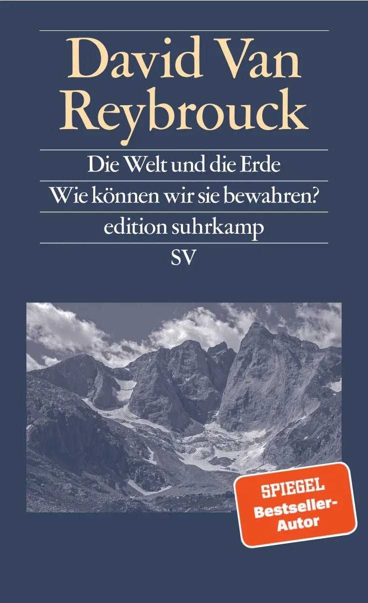 Cover: Die Welt und die Erde (Paperback) von David Van Reybrouck