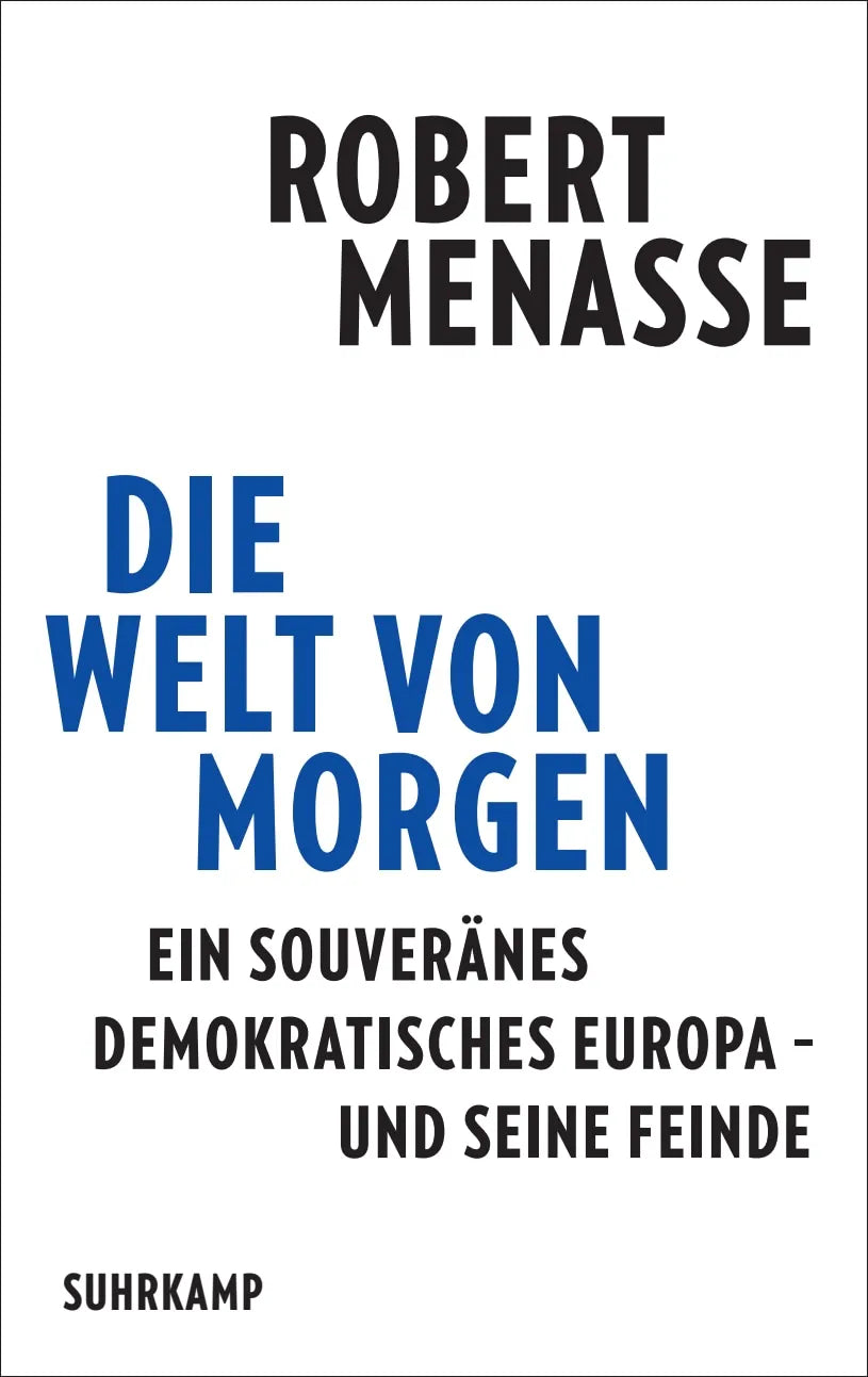 Buchcover von 'Die Welt von morgen' - Gebundene Ausgabe von Robert Menasse