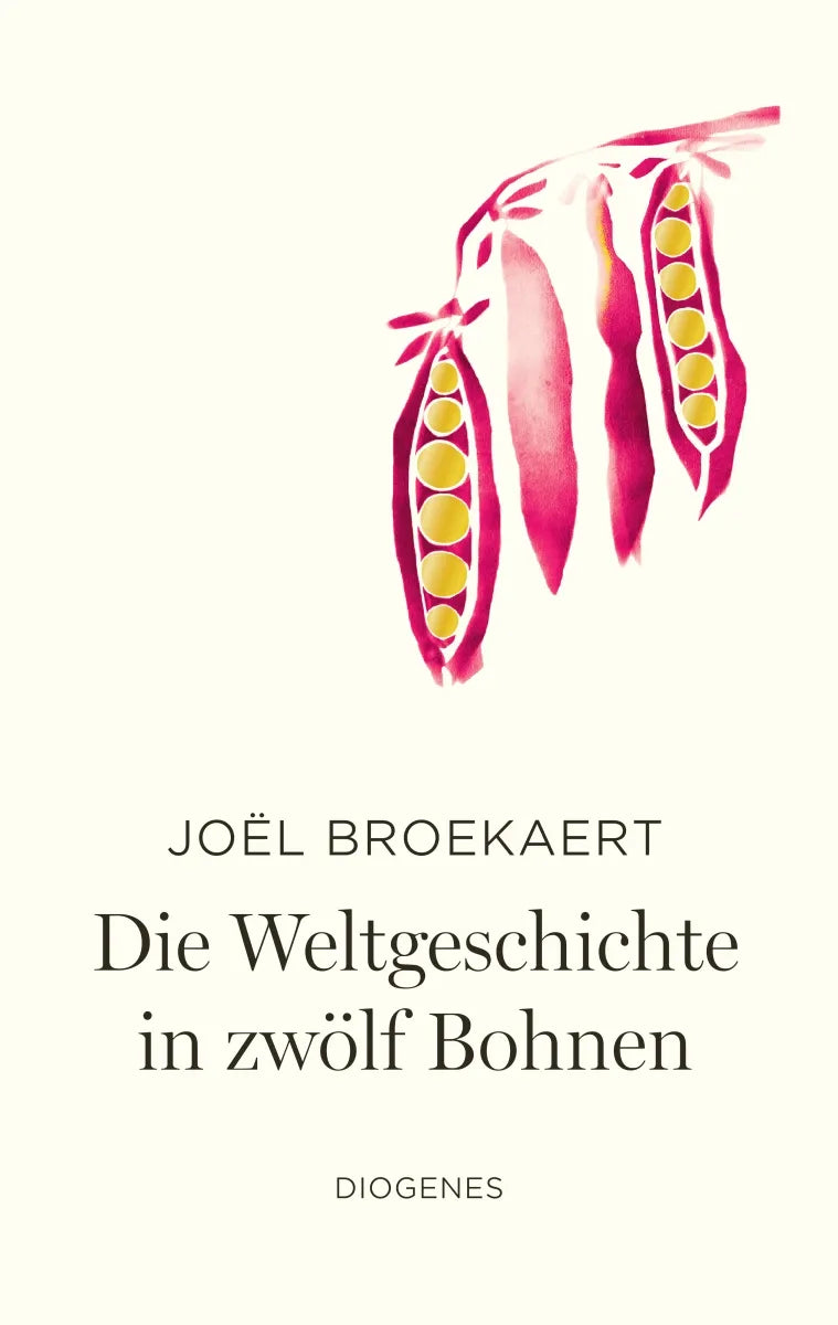 Buchcover von 'Die Weltgeschichte in zwölf Bohnen' - Gebundene Ausgabe von Joël Broekaert