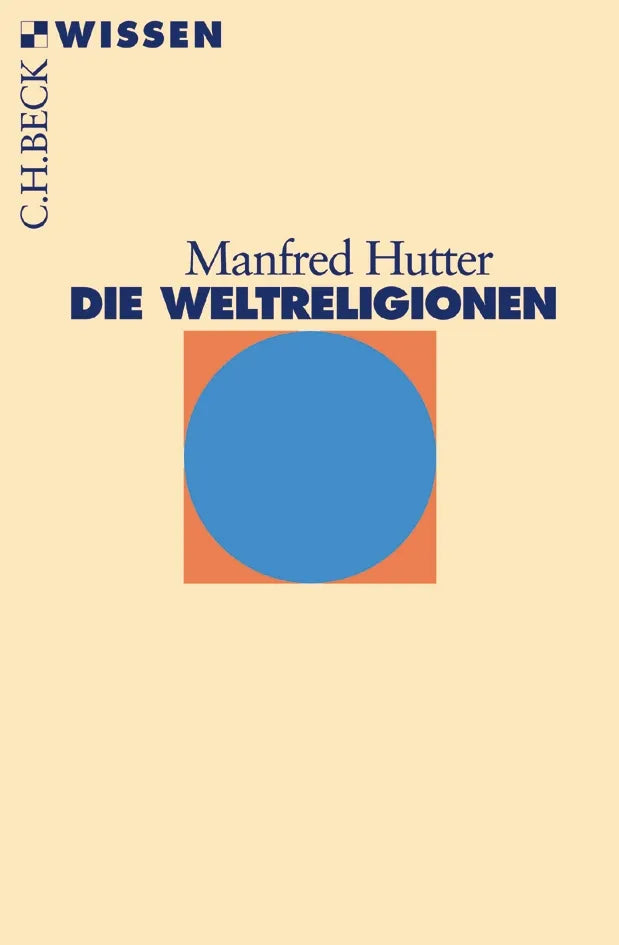 Buchcover von 'Die Weltreligionen' - Taschenbuch von Manfred Hutter