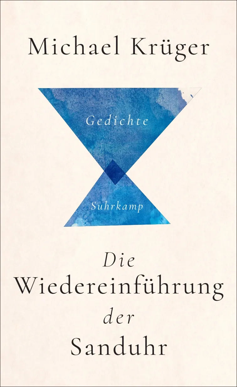 Cover: Die Wiedereinführung der Sanduhr (Hardcover) von Michael Krüger