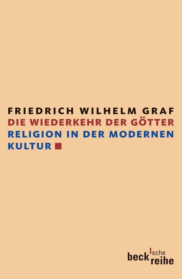 Buchcover von 'Die Wiederkehr der Götter' - Taschenbuch von Friedrich Wilhelm Graf