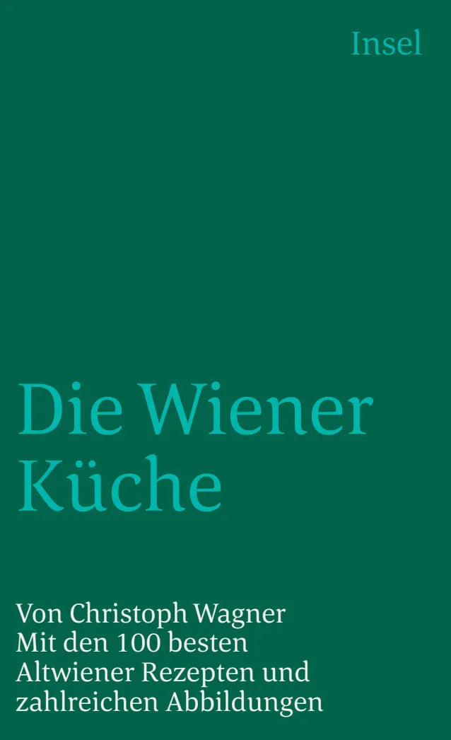 Buchcover von 'Die Wiener Küche' - Taschenbuch von Christoph Wagner