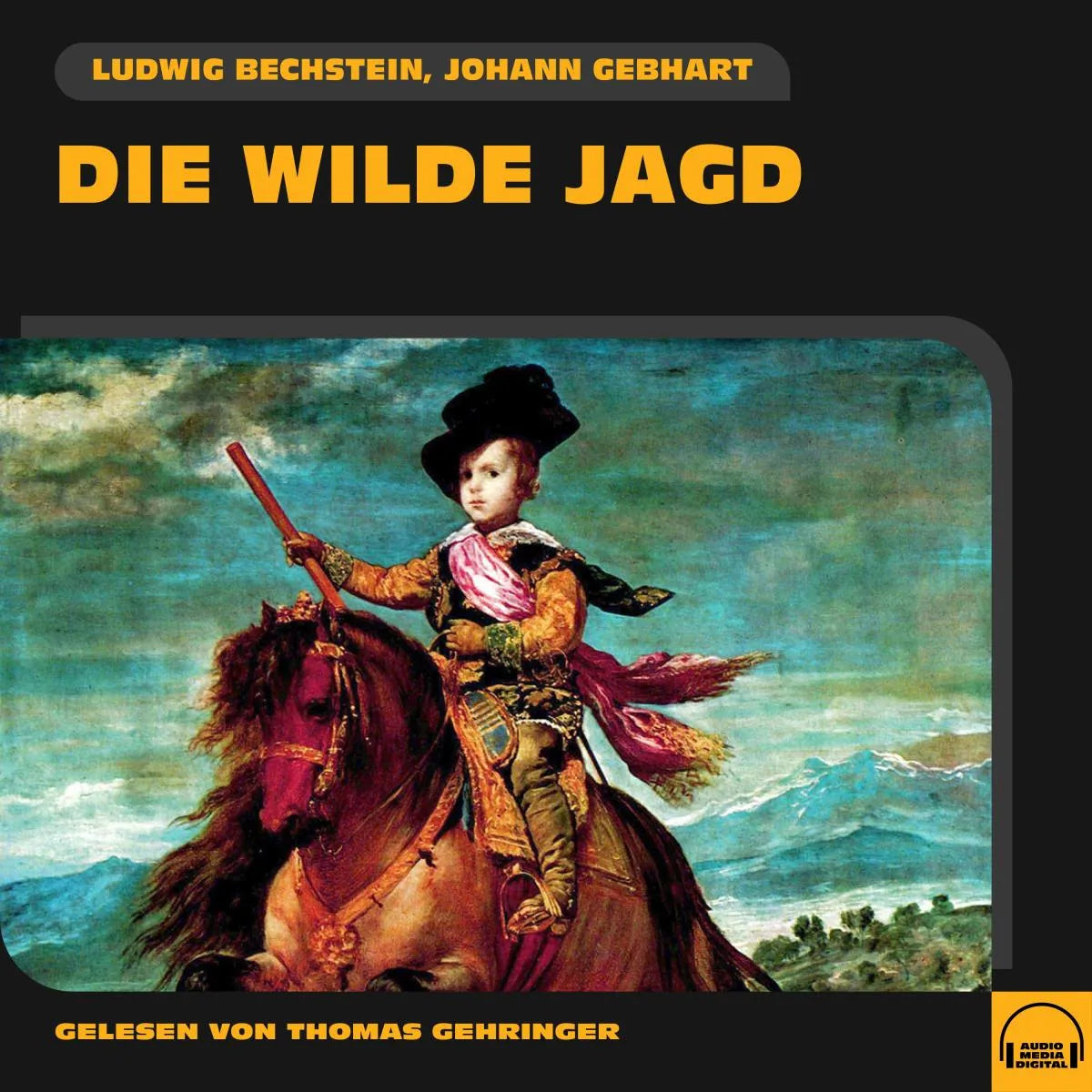 Cover: Die wilde Jagd (Hörbuch Download) von Johann Gebhart