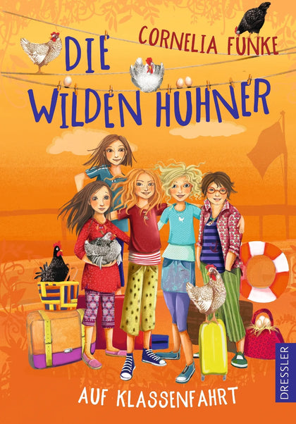 Buchcover von 'Die Wilden Hühner 2. Die Wilden Hühner auf Klassenfahrt. Neu illustriert von Florentine Prechtel' - Gebundene Ausgabe von Cornelia Funke
