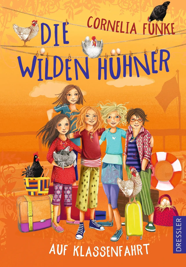 Buchcover von 'Die Wilden Hühner 2. Die Wilden Hühner auf Klassenfahrt. Neu illustriert von Florentine Prechtel' - Gebundene Ausgabe von Cornelia Funke