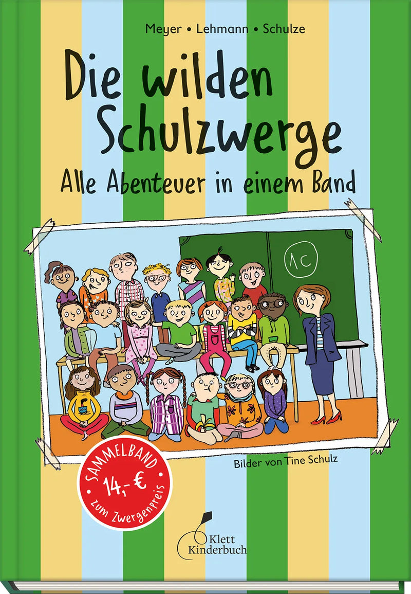 Die wilden Schulzwerge - Alle Abenteuer in einem Band