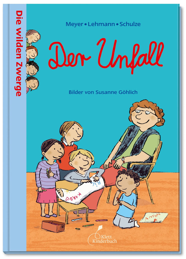 Buchcover von 'Die wilden Zwerge - Der Unfall' - Gebundene Ausgabe von Meyer, Lehmann, Schulze