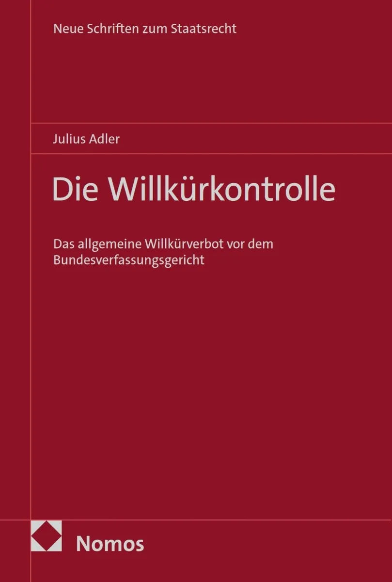 Cover: Die Willkürkontrolle (E-Book) von Julius Adler