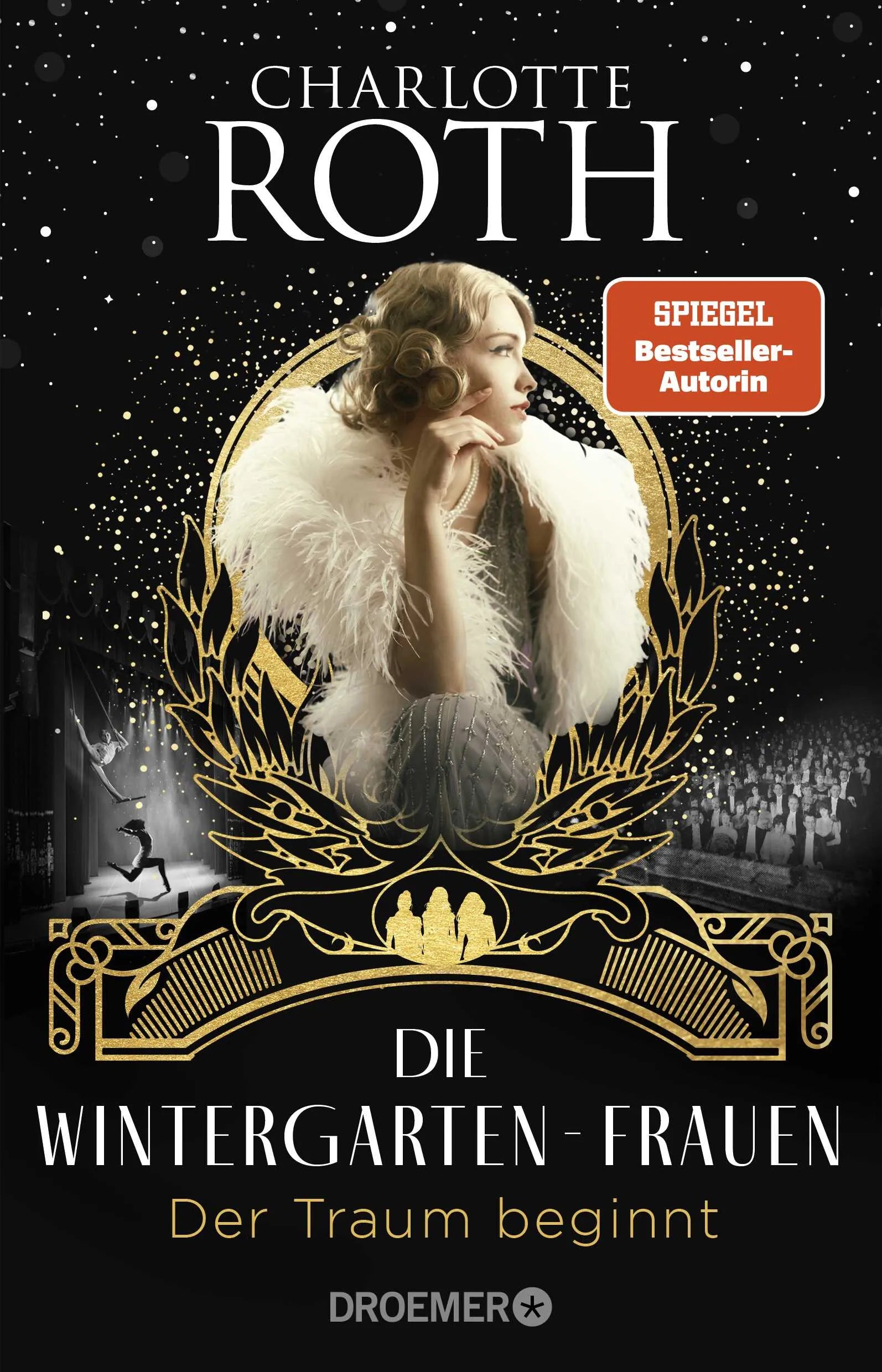 Buchcover von 'Die Wintergarten-Frauen. Der Traum beginnt' - Paperback von Charlotte Roth