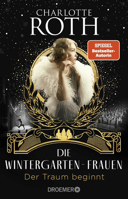 Buchcover von 'Die Wintergarten-Frauen. Der Traum beginnt' - Paperback von Charlotte Roth