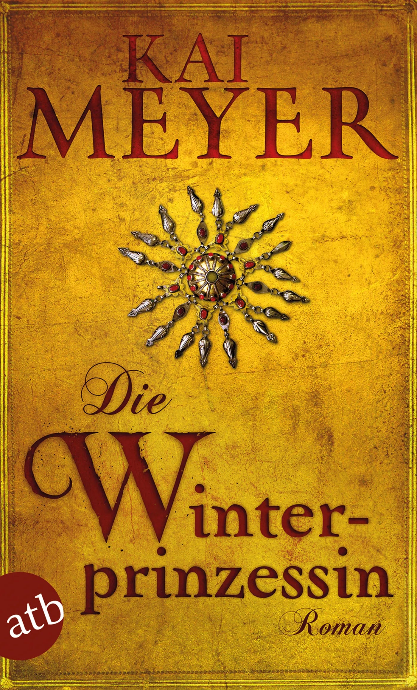 Buchcover von 'Die Winterprinzessin' - Taschenbuch von Kai Meyer