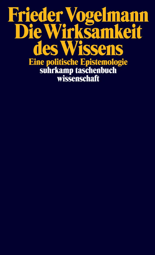 Buchcover von 'Die Wirksamkeit des Wissens' - Taschenbuch von Frieder Vogelmann