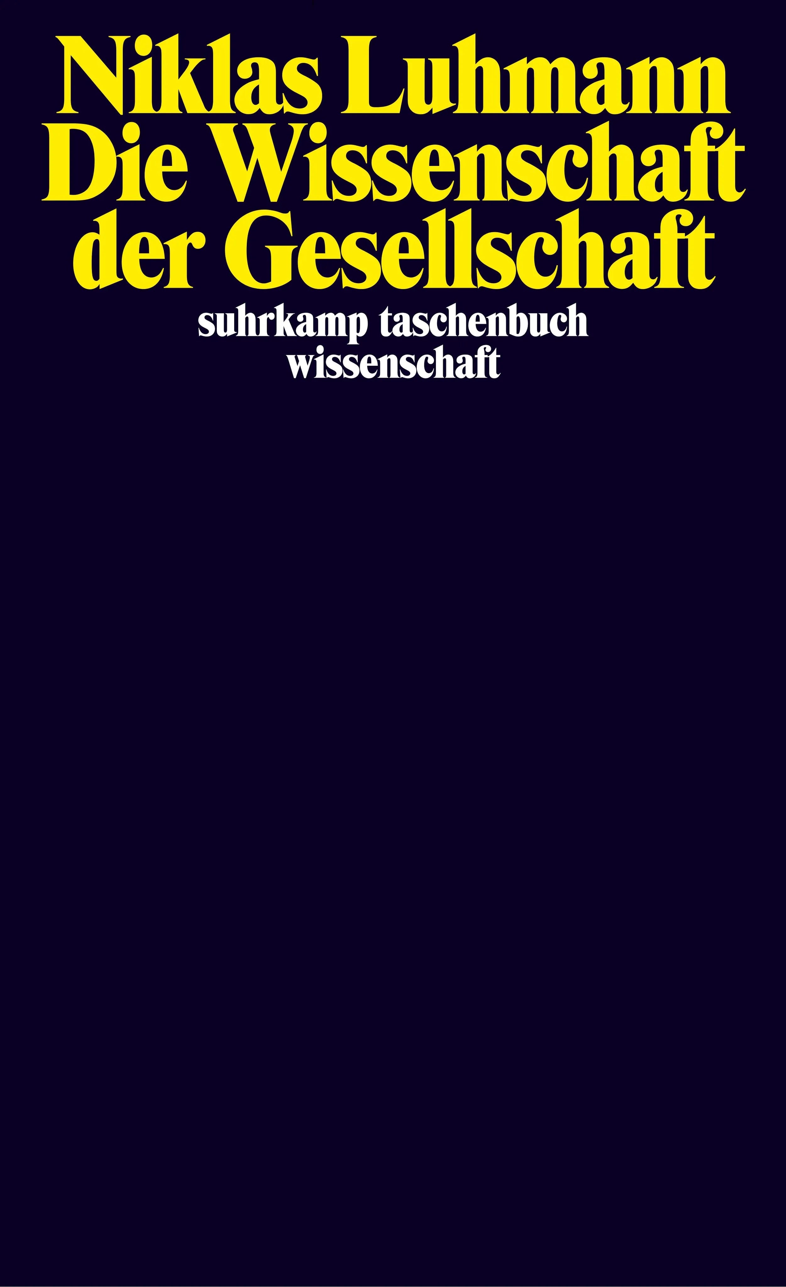 Buchcover von 'Die Wissenschaft der Gesellschaft' - Taschenbuch von Niklas Luhmann