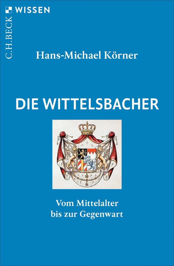 Die Wittelsbacher