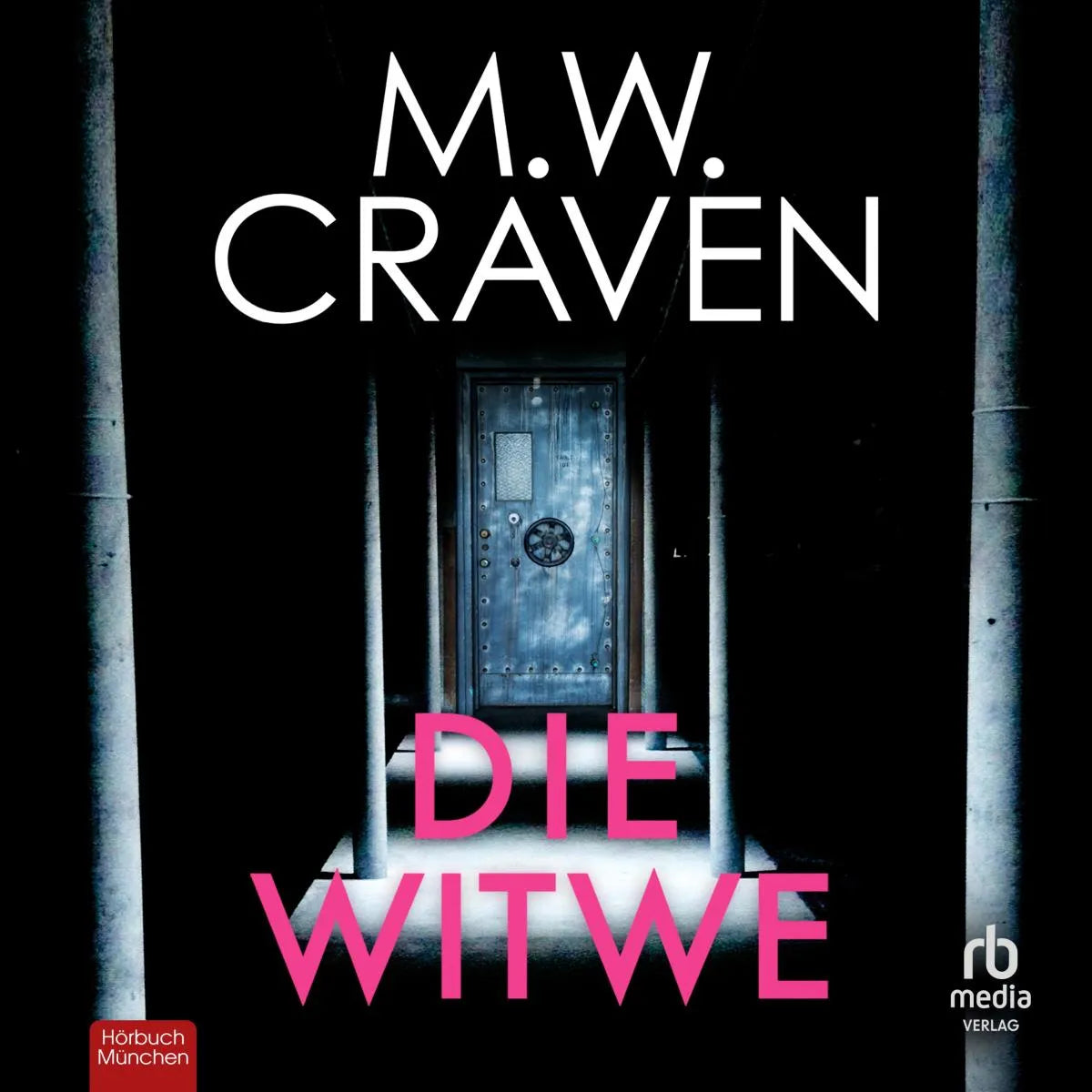 Cover: Die Witwe (Hörbuch Download) von M.W. Craven