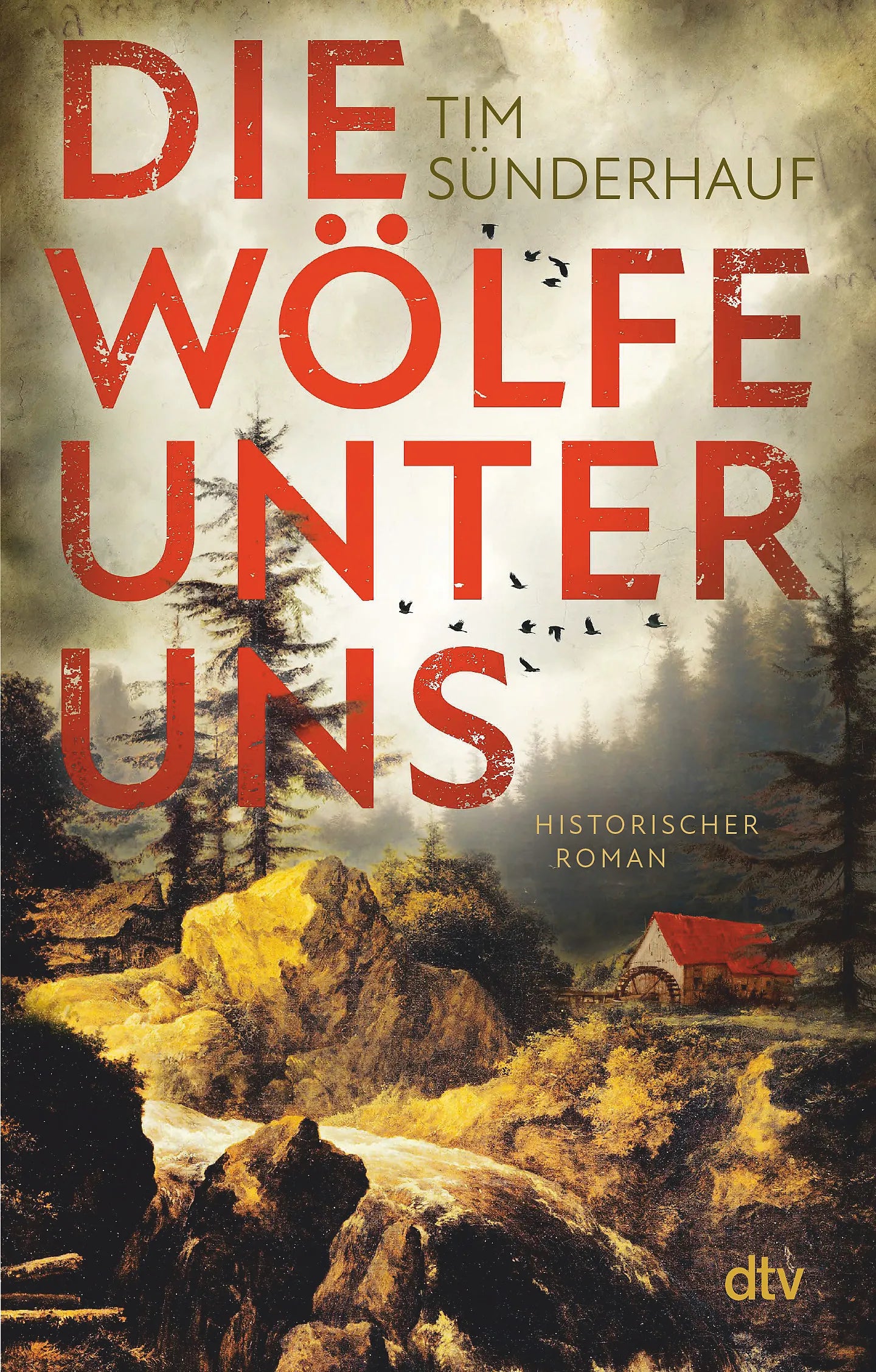 Buchcover von 'Die Wölfe unter uns' - Taschenbuch von Tim Sünderhauf