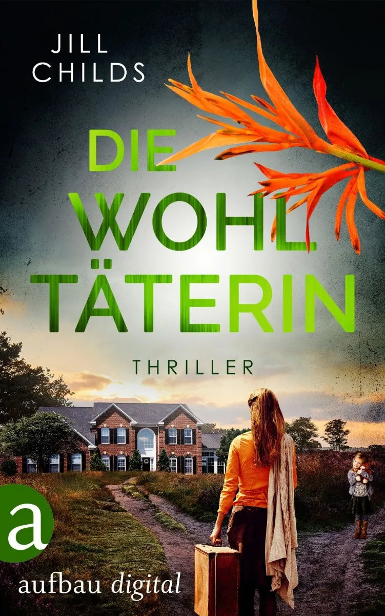 Cover: Die Wohltäterin (E-Book) von Jill Childs