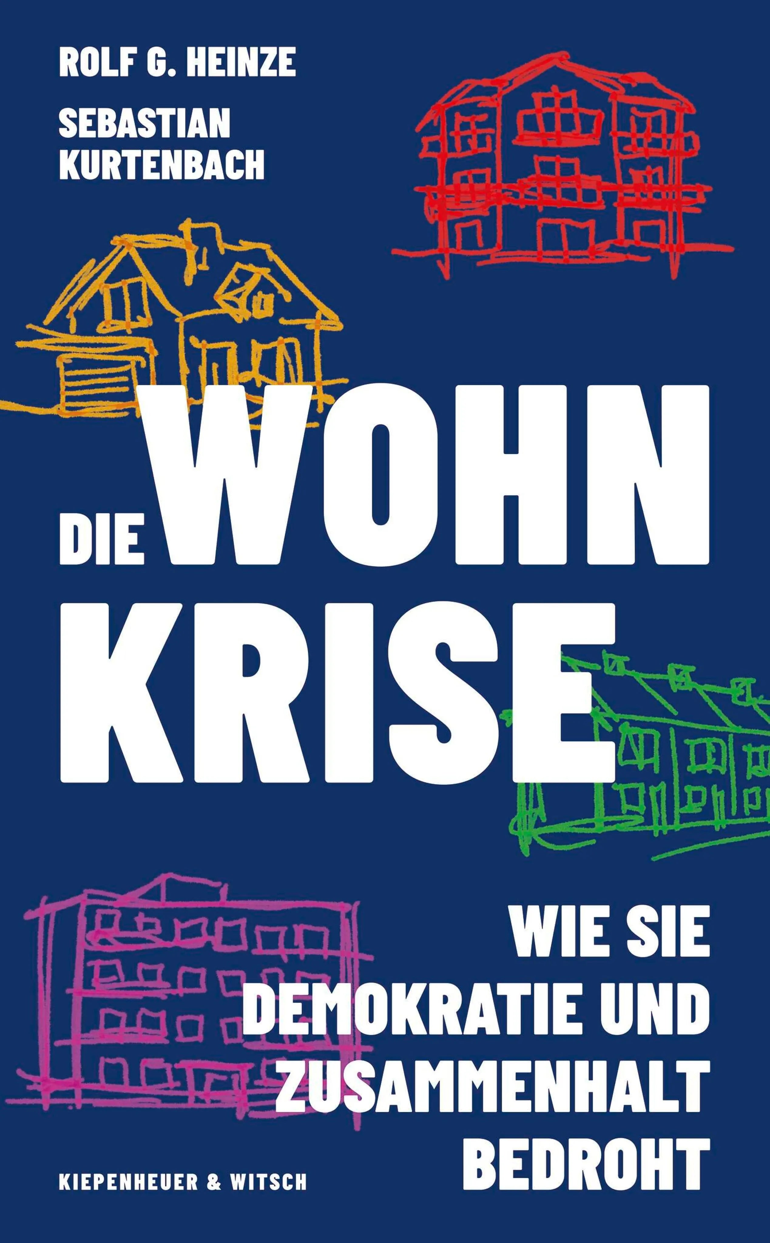 Cover: Die Wohnkrise (E-Book) von Rolf G. Heinze