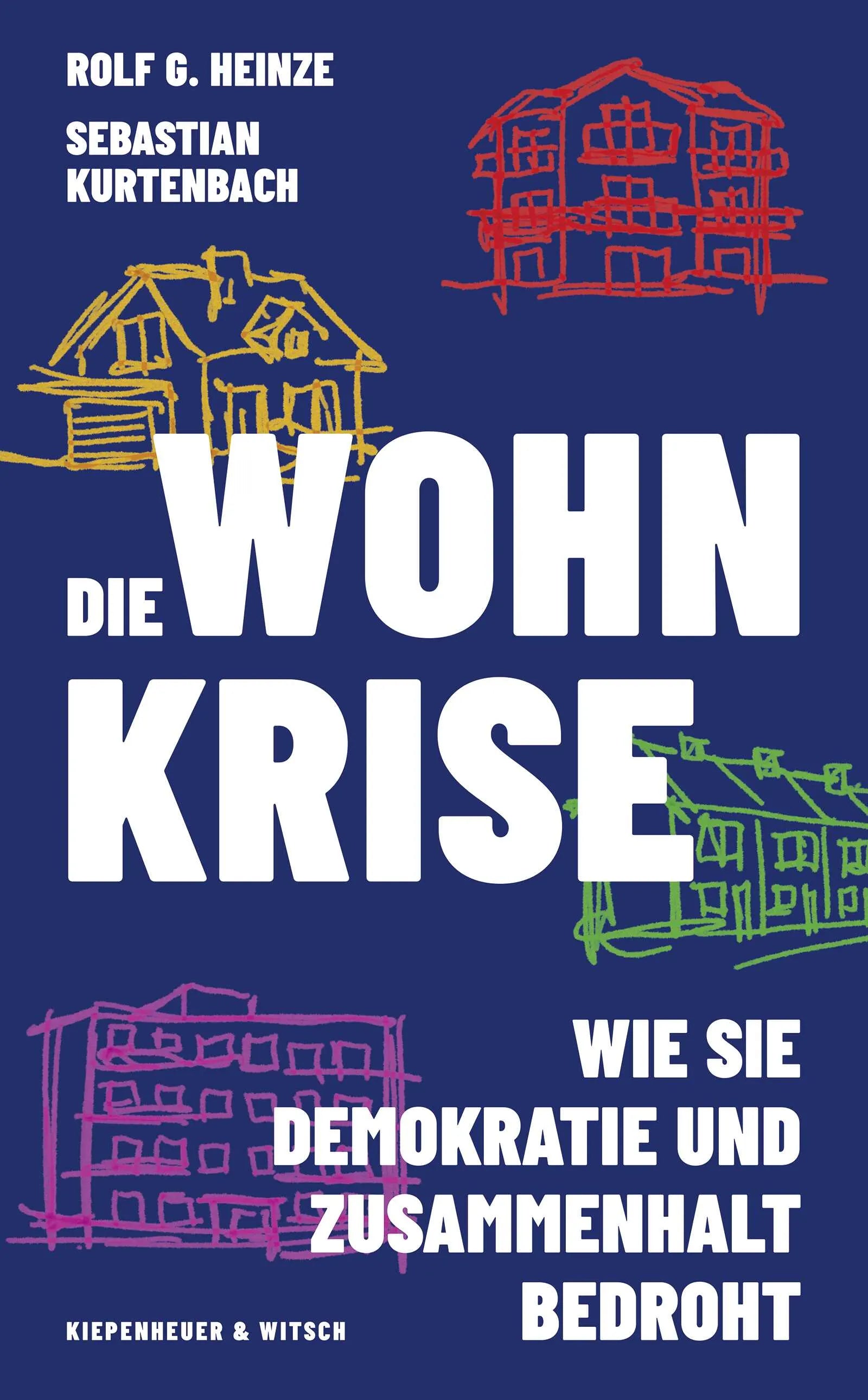 Cover: Die Wohnkrise (Hardcover) von Rolf G. Heinze