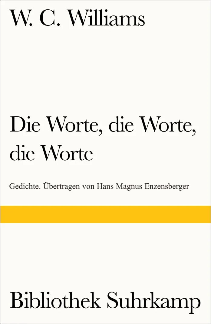 Buchcover von 'Die Worte, die Worte, die Worte' - Taschenbuch von William Carlos Williams