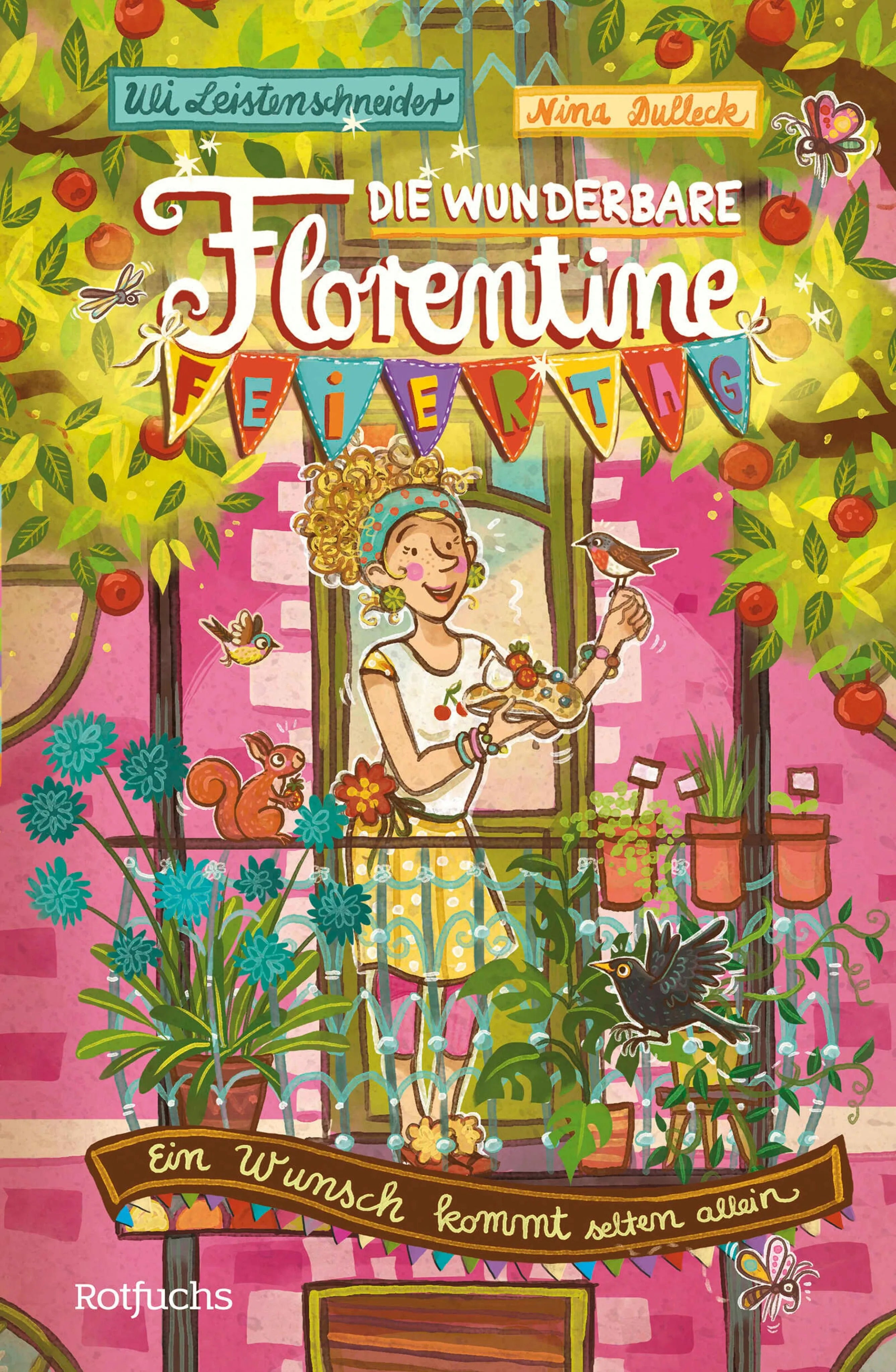 Cover: Die wunderbare Florentine Feiertag: Ein Wunsch kommt selten allein (E-Book) von Uli Leistenschneider