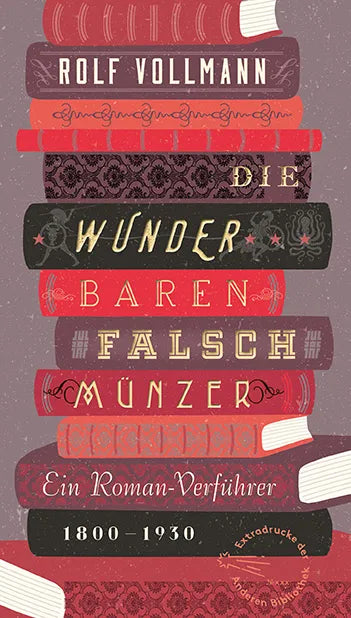 Buchcover von 'Die wunderbaren Falschmünzer' - Gebundene Ausgabe von Rolf Vollmann