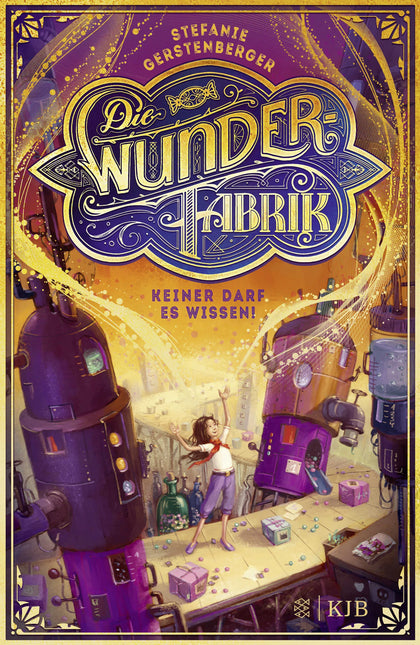 Buchcover von 'Die Wunderfabrik – Keiner darf es wissen!' - Gebundene Ausgabe von Stefanie Gerstenberger