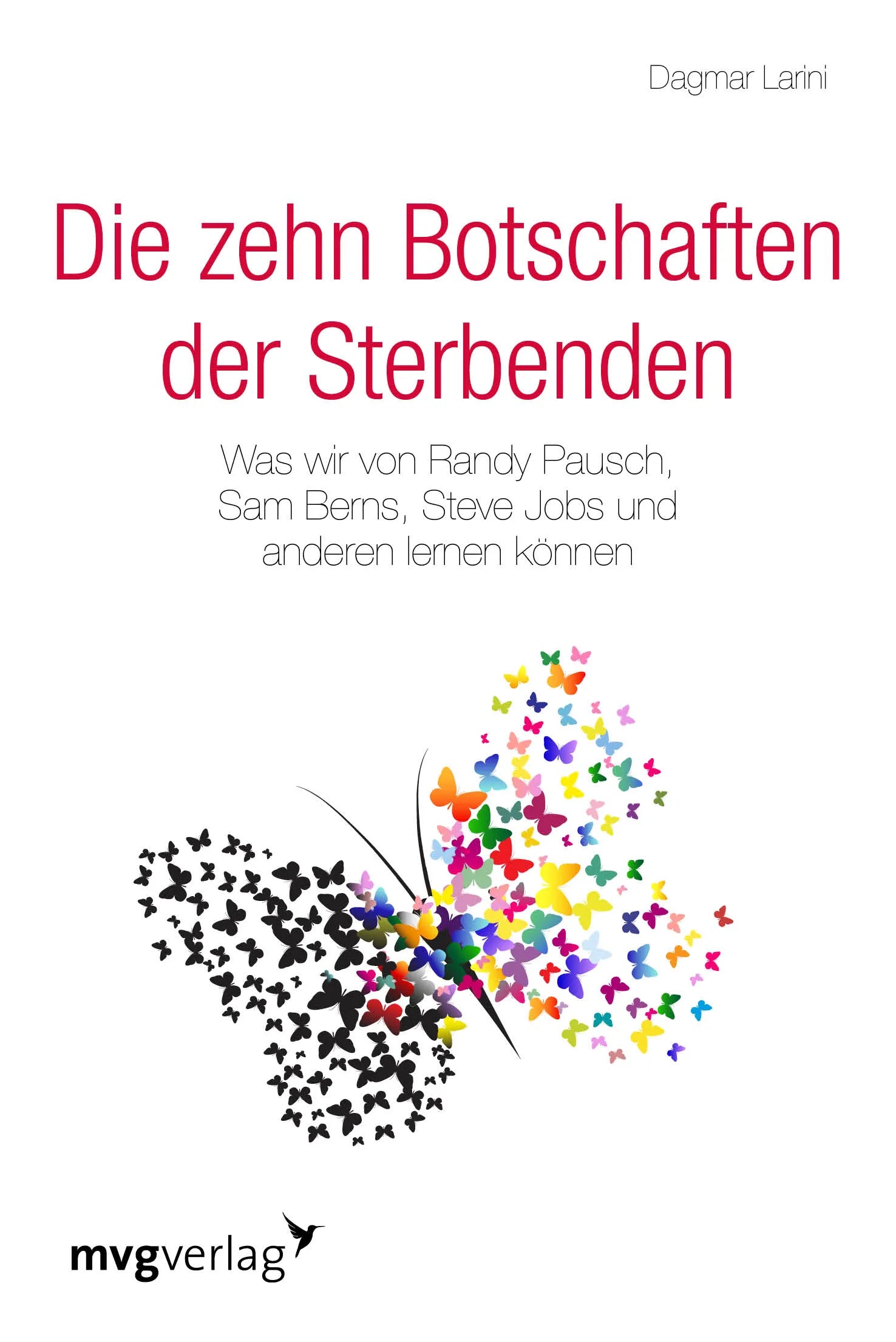 Buchcover von 'Die zehn Botschaften der Sterbenden' - Taschenbuch von Dagmar Larini