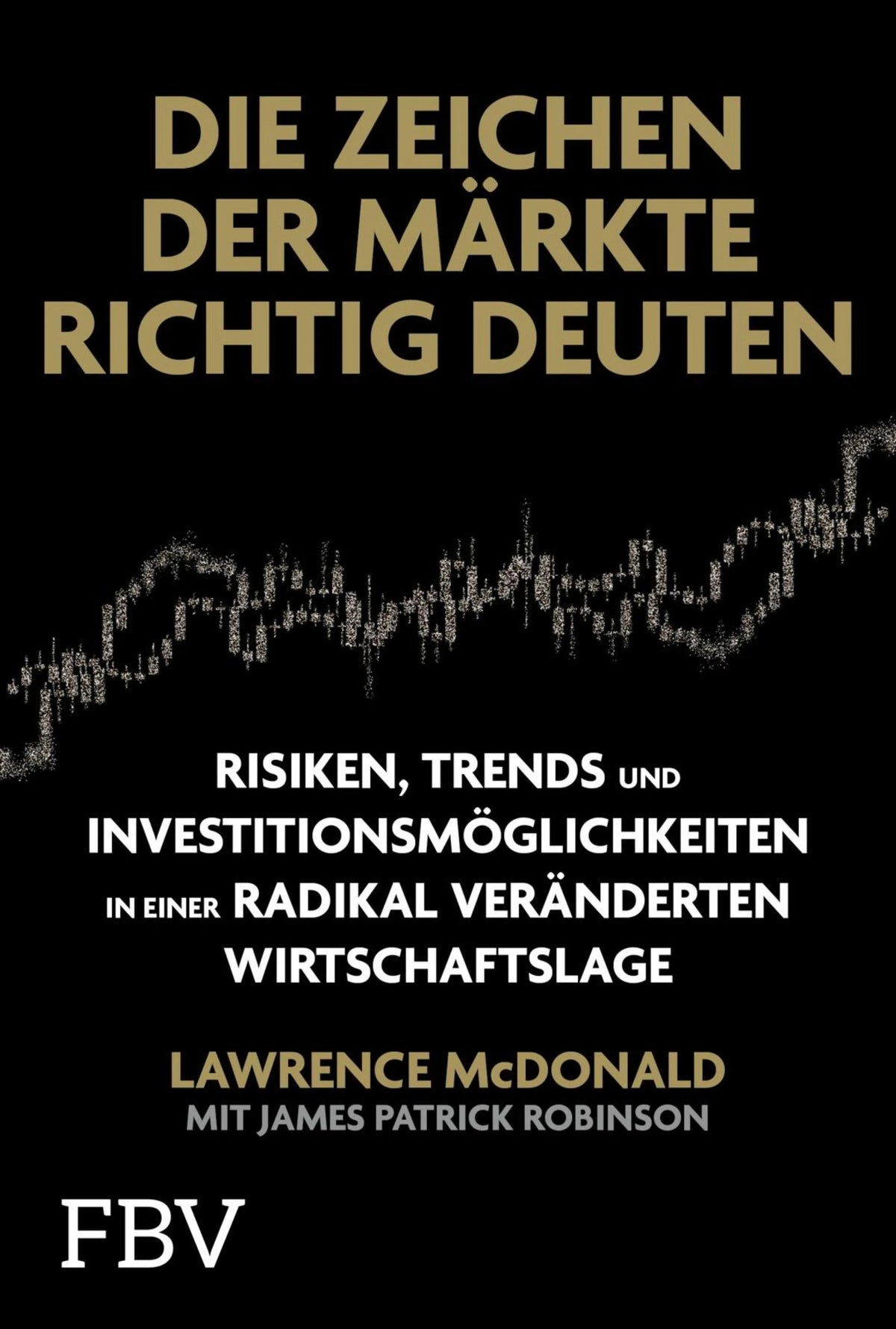 Cover: Die Zeichen der Märkte richtig deuten (E-Book) von Lawrence McDonald