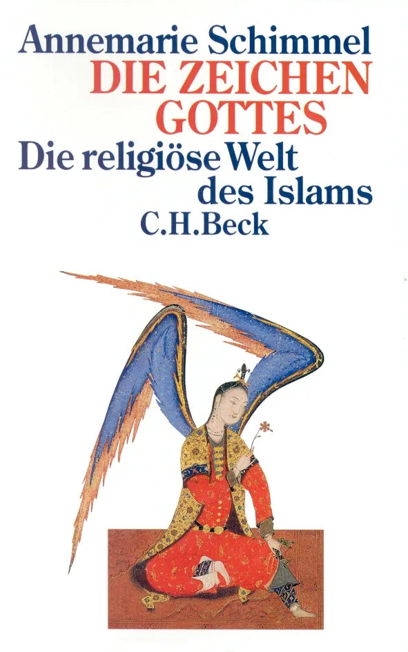 Buchcover von 'Die Zeichen Gottes' - Gebundene Ausgabe von Annemarie Schimmel